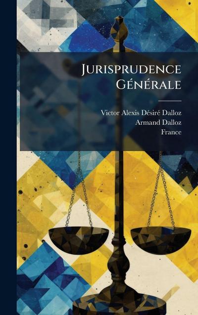 Jurisprudence GÃ(c)nÃ(c)rale