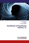 Handbook of Psychiatry Volume 12