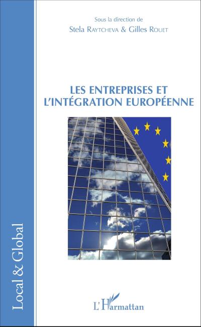 Les Entreprises et l’intégration européenne