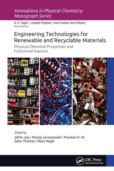 Engineering Technologies for Renewable and Recyclable Materials