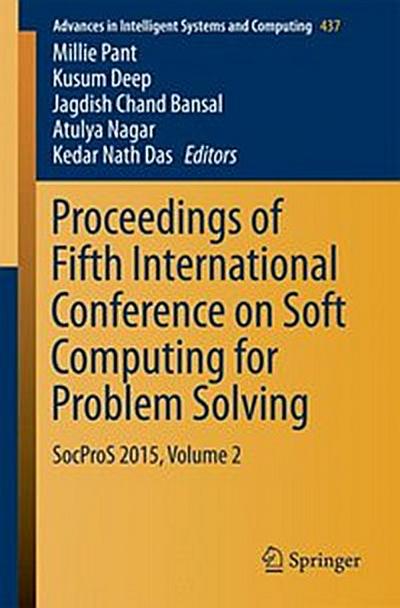 Proceedings of Fifth International Conference on Soft Computing for Problem Solving