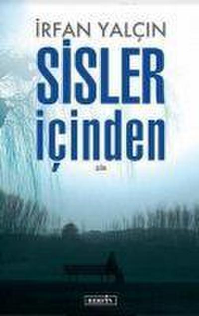 Sisler Icinden