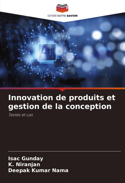Innovation de produits et gestion de la conception