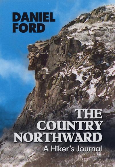 The Country Northward: A Hiker’s Journal