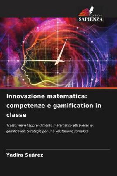 Innovazione matematica: competenze e gamification in classe