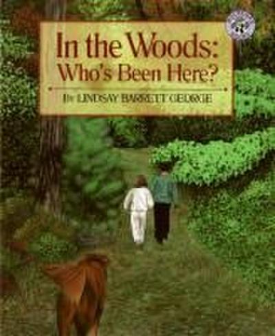In the Woods: Who’s Been Here?