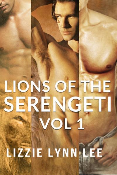 Lion of the Serengeti Vol 1-3 Bundle (Lions of the Serengeti, #5)