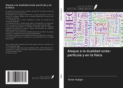 Ataque a la dualidad onda-partícula y en la física