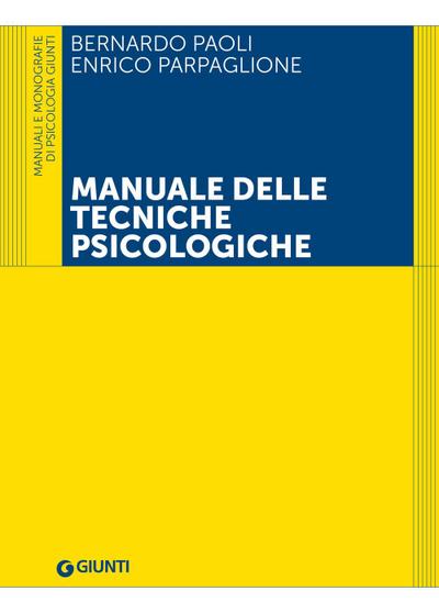 Paoli, B: Manuale delle tecniche psicologiche