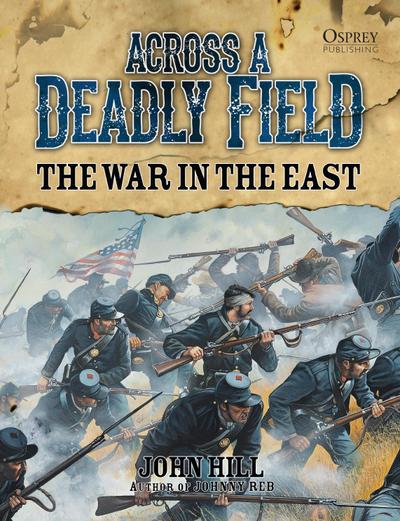 Across A Deadly Field: The War in the East