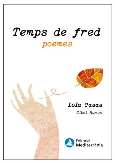 Temps de fred. Temps de calor