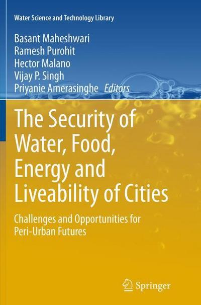 The Security of Water, Food, Energy and Liveability of Cities
