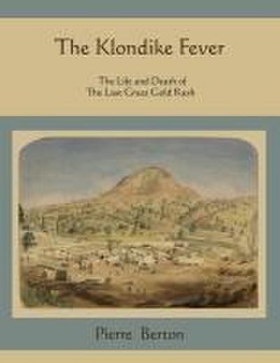 The Klondike Fever