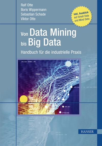 Von Data Mining bis Big Data