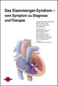 Das Eisenmenger-Syndrom - vom Symptom zu Diagnose und Therapie