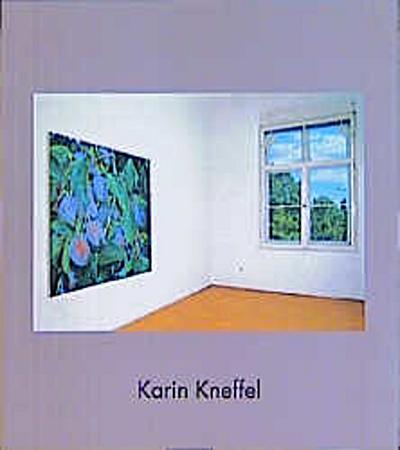 Karin Kneffel.  Ausstellungskatalog 114 farb. Abb.