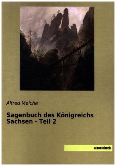 Sagenbuch des Königreichs Sachsen - Teil 2