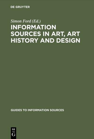 Information Sources in Art, Art History and Design