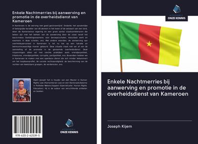 Enkele Nachtmerries bij aanwerving en promotie in de overheidsdienst van Kameroen