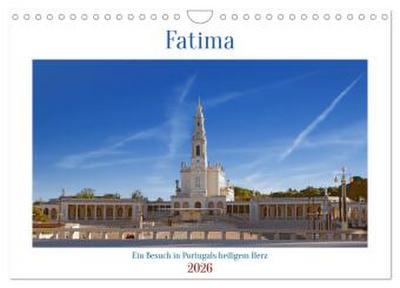 Fatima: Ein Besuch in Portugals heiligem Herz (Wandkalender 2026 DIN A4 quer), CALVENDO Monatskalender