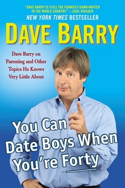 You Can Date Boys When You’re Forty