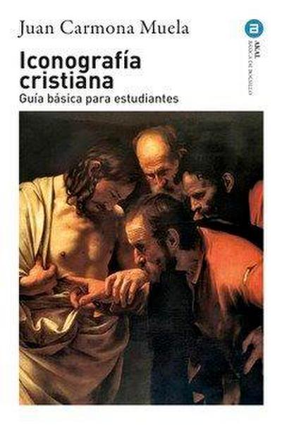 Iconografía cristiana : guía básica para estudiantes