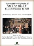 Il processo originale di Galileo Galilei - Secondo Processo del 1633