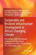 Sustainable and Resilient Infrastructure Development in Africa’s Changing Climate
