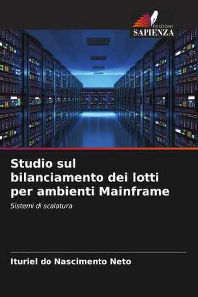 Studio sul bilanciamento dei lotti per ambienti Mainframe