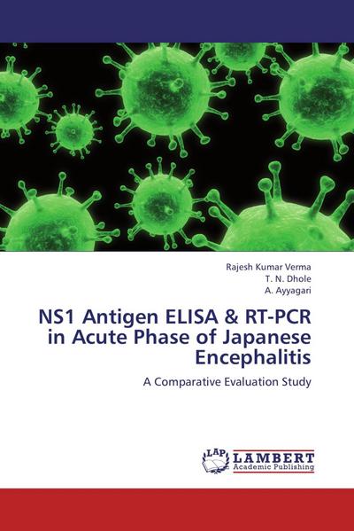 NS1 Antigen ELISA & RT-PCR in Acute Phase of Japanese Encephalitis
