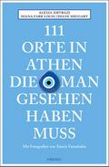 111 Orte in Athen, die man gesehen haben muss