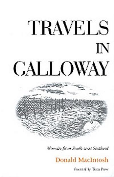 Travels in Galloway