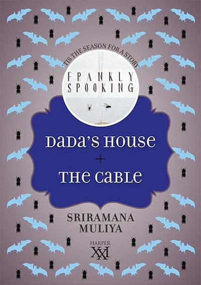 Dada’s House + The Cable