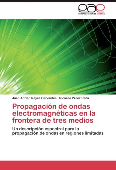 Propagación de ondas electromagnéticas en la frontera de tres medios