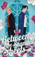 Between the Scandal Sheets