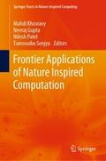 Frontier Applications of Nature Inspired Computati
