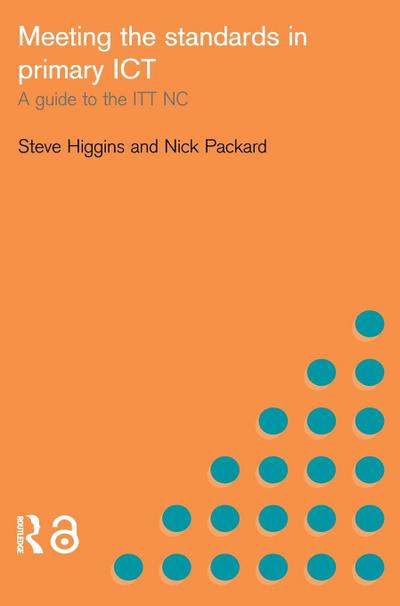 Meeting the Standards in Primary ICT