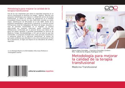 Metodología para mejorar la calidad de la terapia transfusional