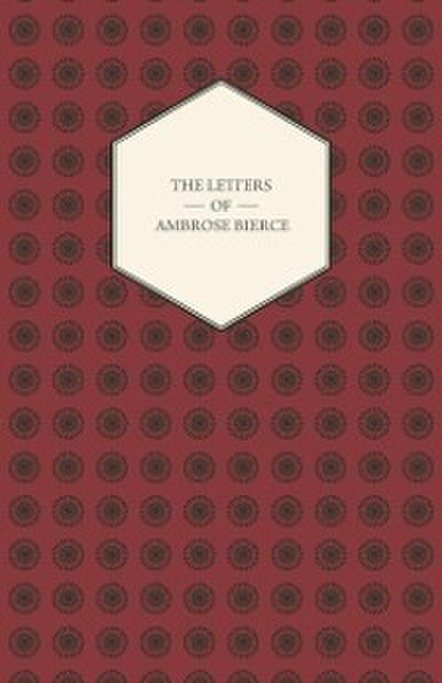 Letters Of Ambrose Bierce