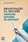 Emancipação da mulher: Trechos selecionados de "A mulher moderna"