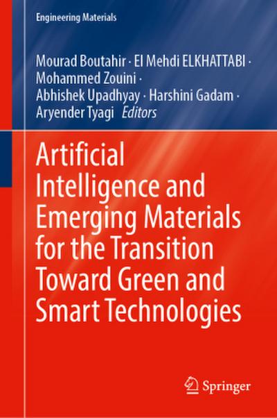 Artificial Intelligence and Emerging Materials for the Transition Toward Green and Smart Technologies