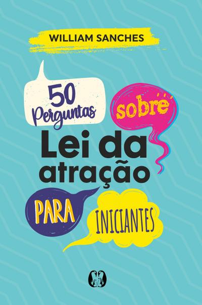 50 perguntas sobre lei da atração para iniciantes