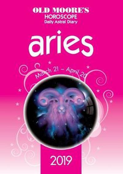 Old Moore’s Horoscope Aries 2019
