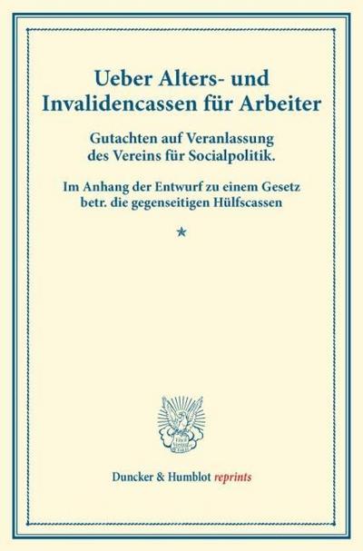 Ueber Alters- und Invalidencassen für Arbeiter.