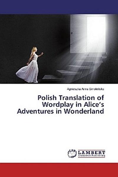 Polish Translation of Wordplay in Alice’s Adventures in Wonderland