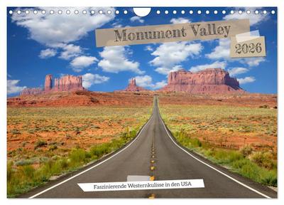 Monument Valley - Faszinierende Westernkulisse in den USA (Wandkalender 2026 DIN A4 quer), CALVENDO Monatskalender