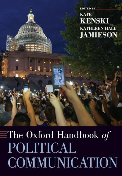 Oxford Handbook of Political Communication