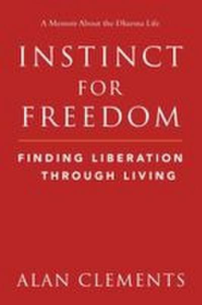 Instinct for Freedom