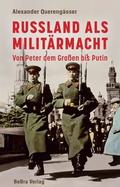 Russland als Militärmacht