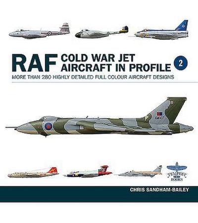RAF Cold War Jet Aircraft in Profile Vol 2
